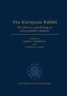 Image for The European Rabbit : History and Biology of a Successful Colonizer