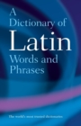Image for A dictionary of Latin words and phrases