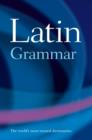 Image for A Latin grammar