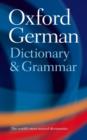 Image for The Oxford German dictionary and grammar