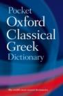 Image for The pocket Oxford classical Greek dictionary