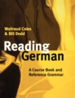 Image for Reading German  : a course book and reference grammar