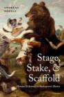 Image for Stage, Stake, and Scaffold