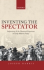 Image for Inventing the Spectator