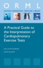 Image for A Practical Guide to the Interpretation of Cardiopulmonary Exercise Tests