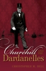 Image for Churchill and the Dardanelles