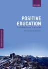 Image for Positive education  : the Geelong Grammar School journey