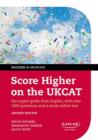 Image for Score higher on the UKCAT  : the expert guide from Kaplan, with over 1000 questions and a mock online test