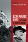 Image for Ezra Pound, poet3,: The tragic years, 1939-1972