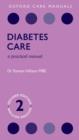 Image for Diabetes care  : a practical manual