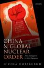 Image for China and global nuclear order  : from estrangement to active engagement
