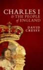 Image for Charles I and the people of England