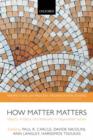 Image for How Matter Matters