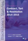 Image for Blackstone&#39;s statutes on contract, tort &amp; restitution, 2014-2015