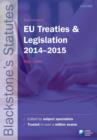 Image for Blackstone&#39;s EU Treaties &amp; Legislation 2014-2015