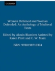 Image for Woman Defamed and Woman Defended : An Anthology of Medieval Texts