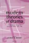 Image for Modern theories of drama  : a selection of writings on drama and theatre, 1850-1990