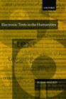 Image for Electronic texts in the humanities  : principles and practice