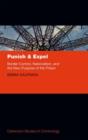 Image for Punish and expel  : border control, nationalism, and the new purpose of the prison