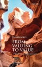 Image for From Valuing to Value