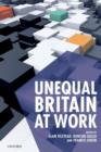 Image for Unequal Britain at Work