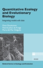 Image for Quantitative ecology and evolutionary biology  : integrating models with data