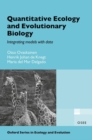 Image for Quantitative ecology and evolutionary biology  : integrating models with data