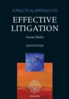 Image for A practical approach to effective litigation