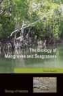 Image for The biology of mangroves and seagrasses