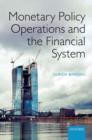Image for Monetary Policy Operations and the Financial System