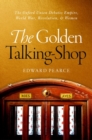 Image for The Golden Talking-Shop