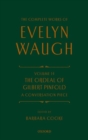 Image for Complete Works of Evelyn Waugh: The Ordeal of Gilbert Pinfold: A Conversation Piece