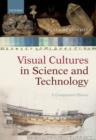 Image for Visual cultures in science and technology  : a comparative history