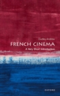 Image for French Cinema: A Very Short Introduction