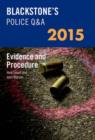 Image for Blackstone&#39;s Police Q&amp;A: Evidence and Procedure 2015