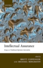 Image for Intellectual assurance  : essays on traditional epistemic internalism