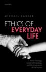 Image for The Ethics of Everyday Life