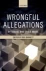 Image for Wrongful Allegations of Sexual and Child Abuse
