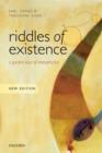 Image for Riddles of existence  : a guided tour of metaphysics