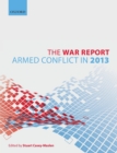 Image for The war report  : armed conflict in 2013