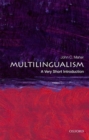 Image for Multilingualism  : a very short introduction