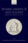 Image for Women, Dissent, and Anti-Slavery in Britain and America, 1790-1865