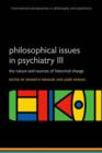 Image for Philosophical issues in psychiatry III