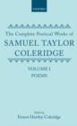 Image for The Complete Poetical Works of Samuel Taylor Coleridge : Volume I: Poems