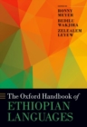 Image for The Oxford handbook of Ethiopian languages