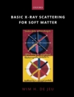 Image for Basic X-Ray Scattering for Soft Matter