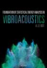 Image for Foundation of Statistical Energy Analysis in Vibroacoustics
