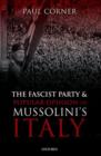 Image for The Fascist Party and Popular Opinion in Mussolini&#39;s Italy