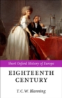 Image for The eighteenth century  : Europe, 1688-1815