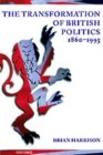Image for The Transformation of British Politics, 1860-1995